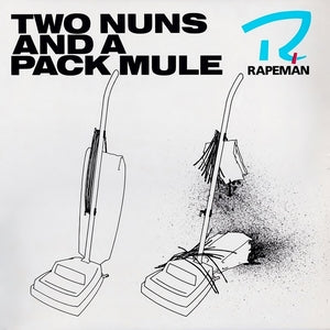 rapeman - two nuns and a pack mule