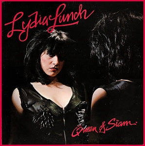 lydia lunch queen of siam