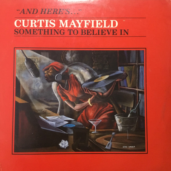 Curtis Mayfield – Something To Believe In