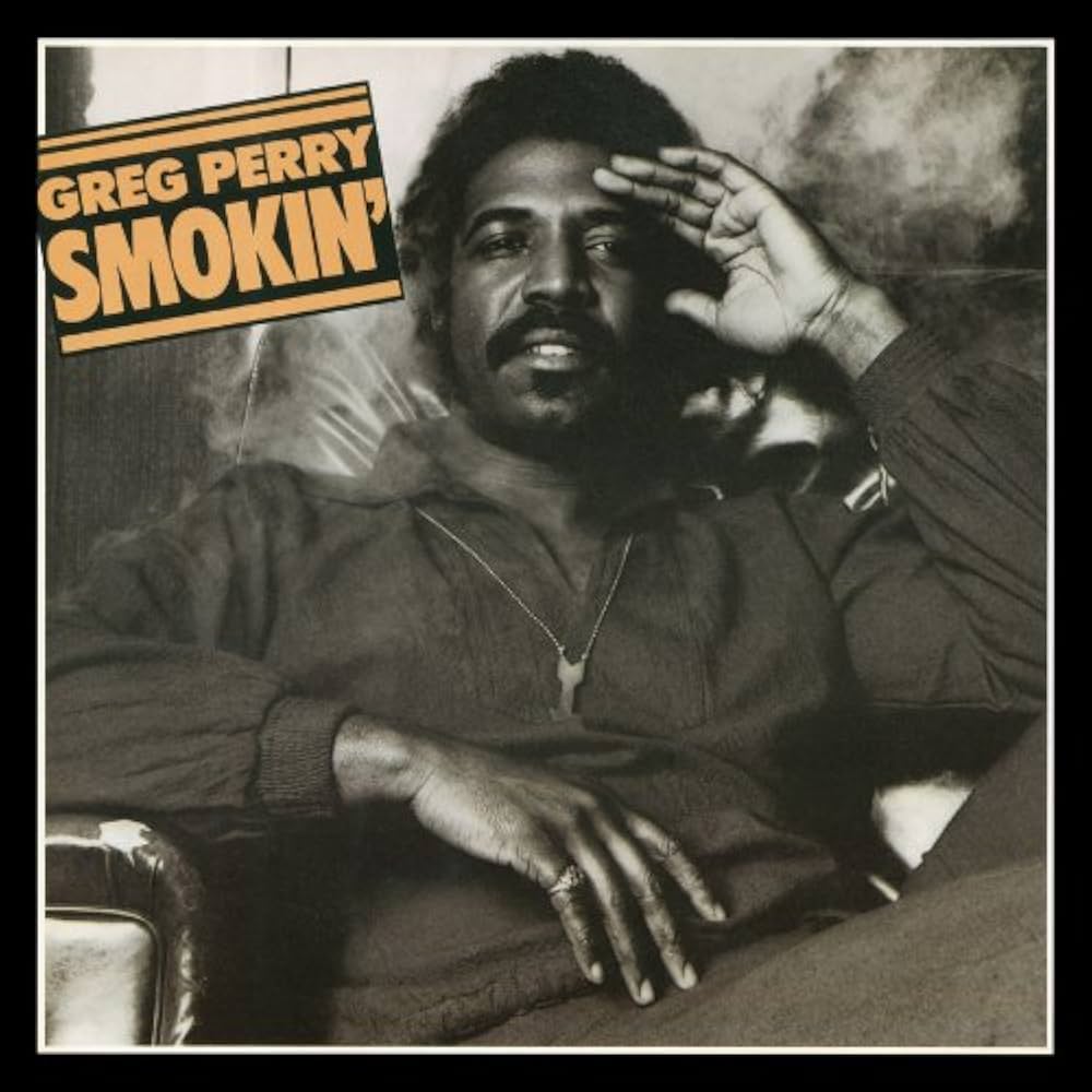 Greg Perry - smokin’