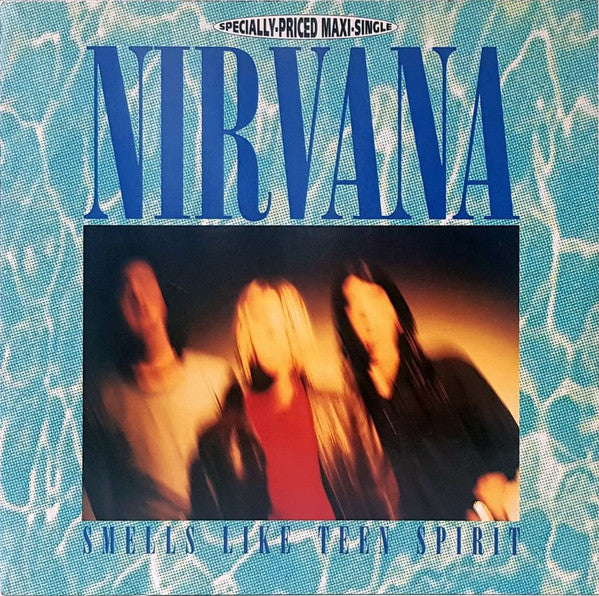 Nirvana – Smells Like Teen Spirit