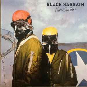 Black Sabbath – Never Say Die!