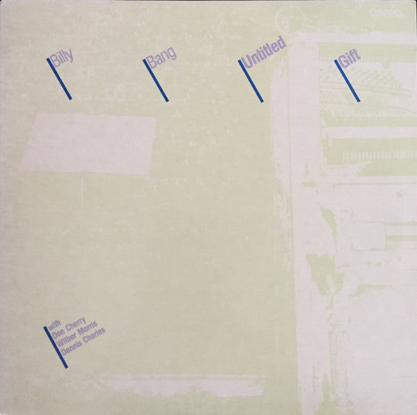 Billy Bang With Don Cherry, Wilber Morris, Dennis Charles – Untitled Gift