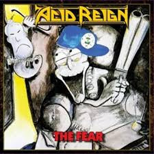 acid reign - the fear