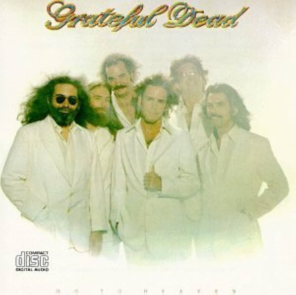 The Grateful Dead – Go To Heaven