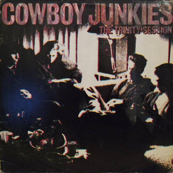 Cowboy Junkies – The Trinity Session
