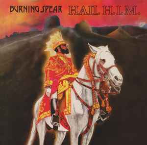 Burning Spear – Hail H.I.M.