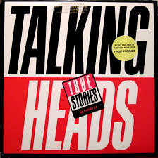 Talking Heads – True Stories