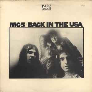 MC5 – Back In The USA