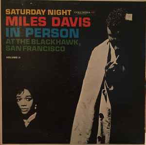 Miles Davis – In Person, Saturday Night At The Blackhawk, San Francisco, Volume II