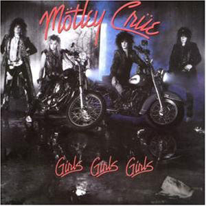 motley crue - girls girls girls