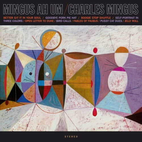Charles Mingus – Mingus Ah Um