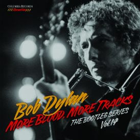Bob Dylan - More Blood, More Tracks: The Bootleg Series Vol. 14
