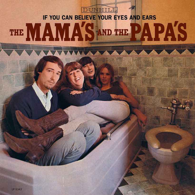the mamas and the papas - if you can believe your eyes and ears