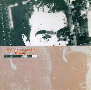 R.E.M. - lifes rich pageant