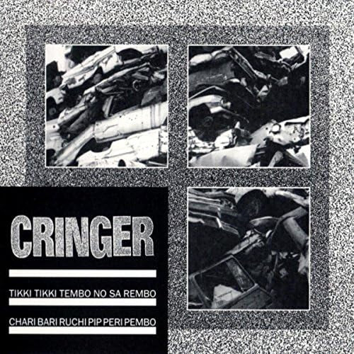 Cringer - Tikki Tikki Tembo No Sa Rembo Chari Bari Ruchi Pip Peri Pembo