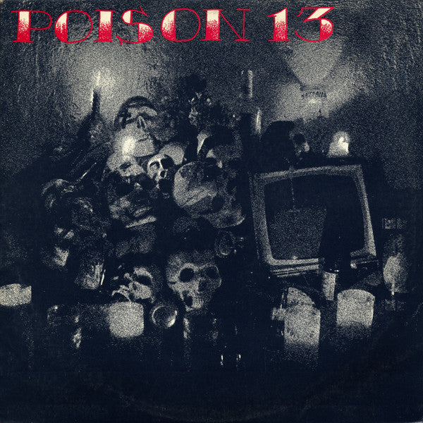 Poison 13 - self titled
