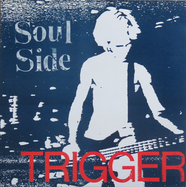 soul side - trigger