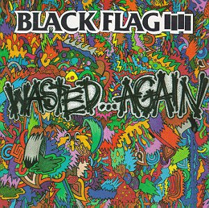black flag - wasted again
