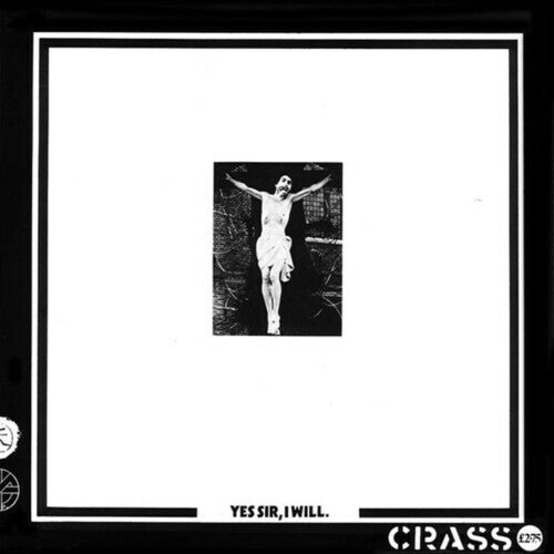 Crass – Yes Sir, I Will