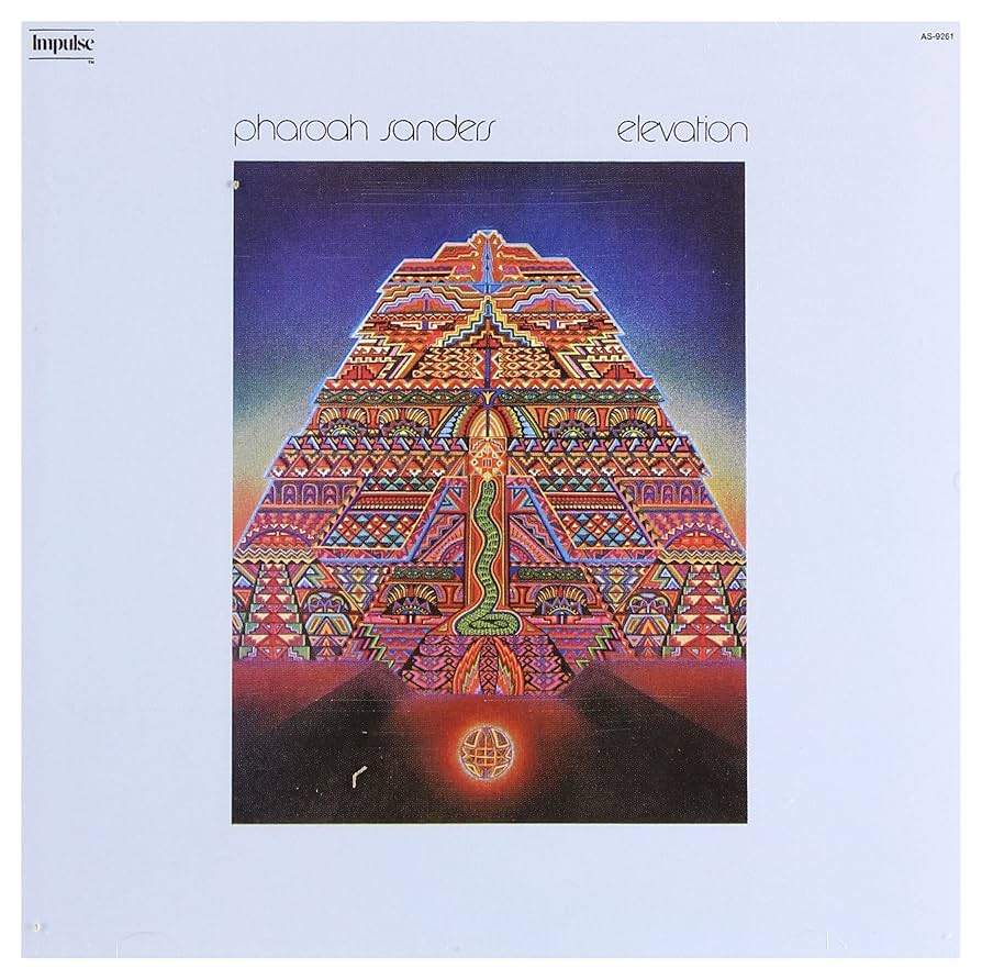 Pharoah Sanders - elevation