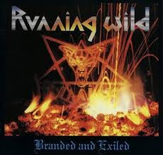 Running wild - Branded and Exiled