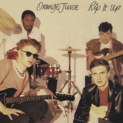 Orange Juice – Rip It Up