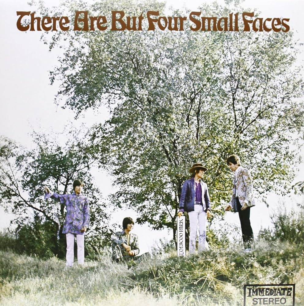 Small Faces – There Are But Four Small Faces