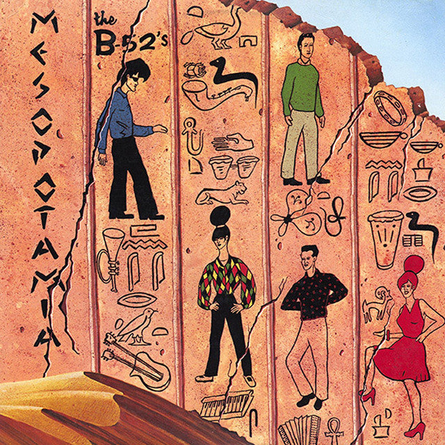 The b-52s - Mesopotamia