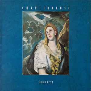 Chapterhouse – Sunburst