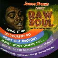 james brown raw soul