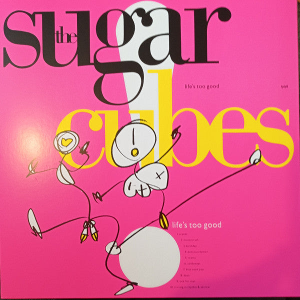 The Sugarcubes – Life's Too Good