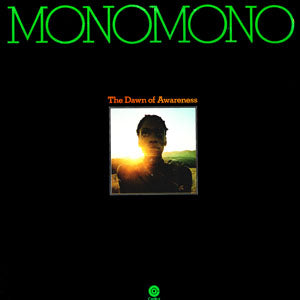 monomono the dawn of awareness