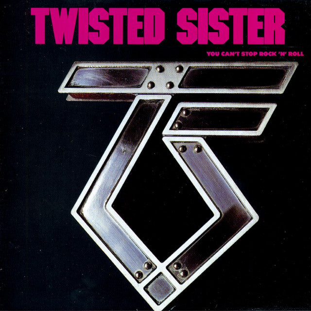 twisted sister - you can't stop rock 'n' roll
