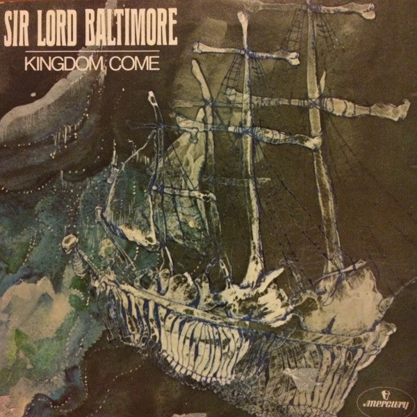 Sir Lord Baltimore – Kingdom Come