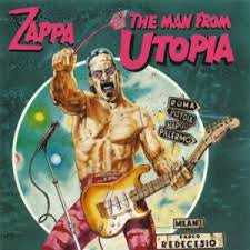 frank zappa the man from utopia