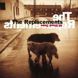 The Replacements – All Shook Down