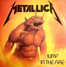 Metallica – Jump In The Fire