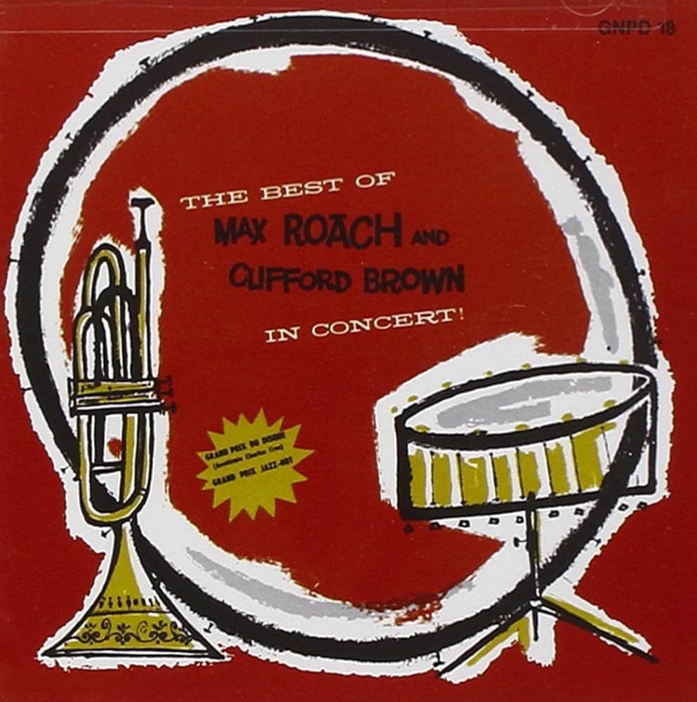 the best of max roach and clifford brown in concert