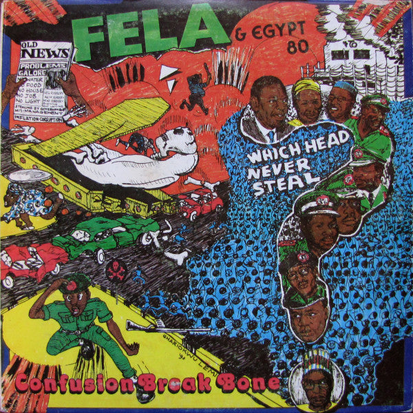 Fela & Egypt 80 – Confusion Break Bone