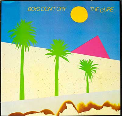 The Cure - Boys Don’t Cry