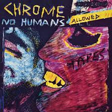 Chrome - No humans allowed