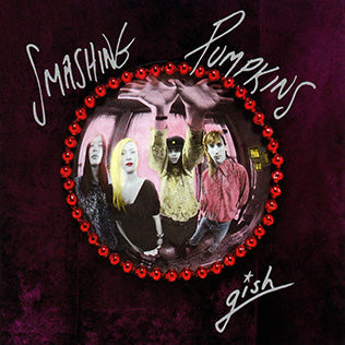 Smashing Pumpkins – Gish
