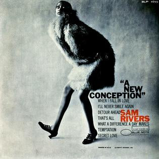 sam rivers - a new conception