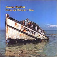 jimmy buffett - living and dying 3/4 time