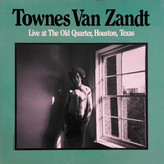 Townes Van Zandt - live at the old quarter, Houston, Texas