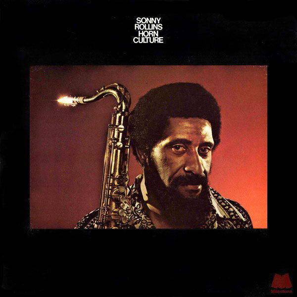 Sonny Rollins - Horn Culture (Japanese Pressing)