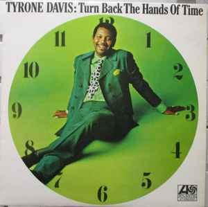 Tyrone Davis – Turn Back The Hands Of Time sealed copy
