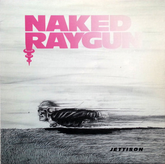 Naked Raygun – Jettison