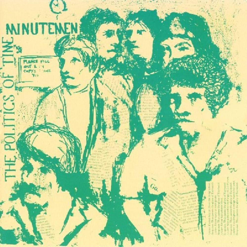 Minutemen – The Politics Of Time